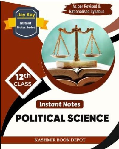 JayKay Instant Notes Political Science Class 12th